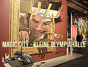 Ausstellung MAGIC CITY – DIE KUNST DER STRASSE @ Kleine Olympiahalle München ab 13.04.2017 (©Foto: Martin Schmitz)